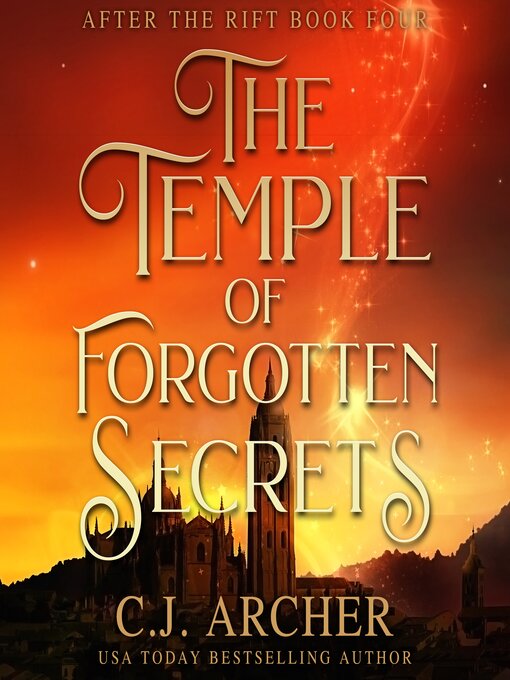 Title details for The Temple of Forgotten Secrets by C. J. Archer - Available